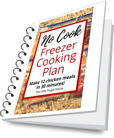 No Cook Chicken Freezer Cooking Plan