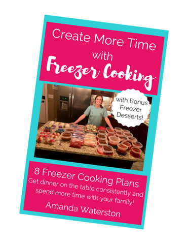 Create More Time with Freezer Cooking Ebook